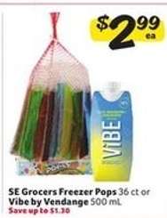 SE Grocers Freezer Pops or Vibe by Vendange