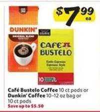 Café Bustelo Coffee or Dunkin’ Coffee