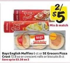 Bays English Muffins or SE Grocers Pizza Crust