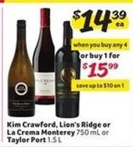 Kim Crawford, Lion's Ridge or La Crema Monterey or Taylor Port