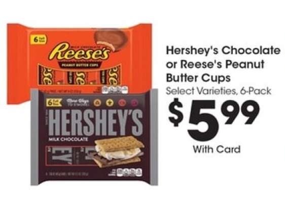 Hershey's Chocolate or Reese's Peanut Butter Cups