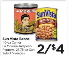 Sun Vista Beans or La Morena Jalapeño Peppers