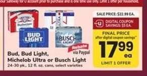 Bud, Bud Light, Michelob Ultra or Busch Light
