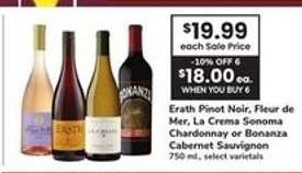 Erath Pinot Noir, Fleur de Mer, La Crema Sonoma Chardonnay or Bonanza Cabernet Sauvignon