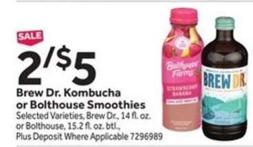 Brew Dr. Kombucha or Bolthouse Smoothies