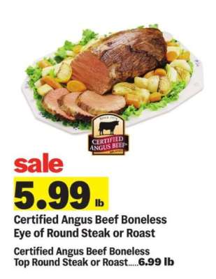 Certified Angus Beef Boneless Eye of Round Steak or Roast