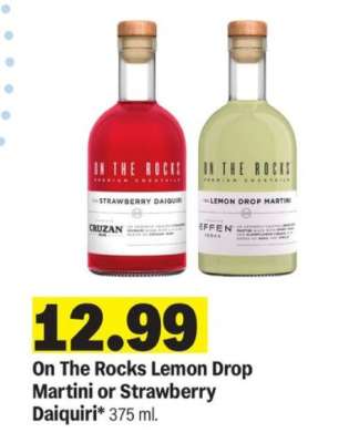 On The Rocks Lemon Drop Martini or Strawberry Daiquiri