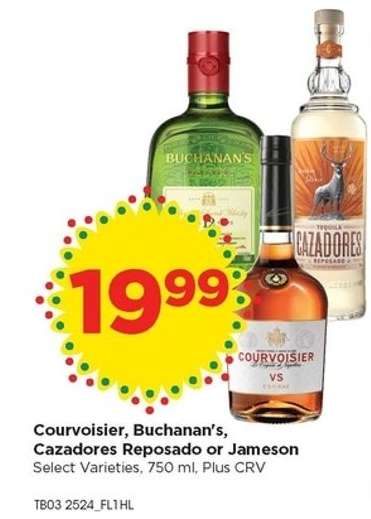 Courvoisier, Buchanan's, Cazadores Reposado or Jameson