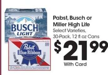 Pabst, Busch or Miller High Life