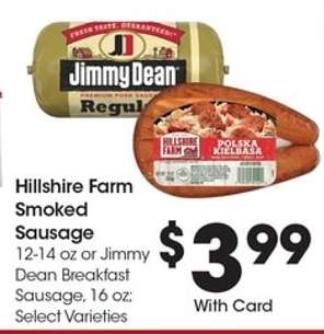 Hillshire Farm Smoked Sausage or Jimmy Dean Breakfast Sausage