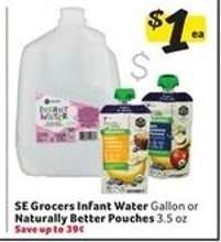 SE Grocers Infant Water Gallon or Naturally Better Pouches