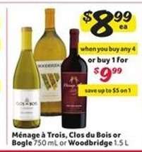 Ménage à Trois, Clos du Bois or Bogle 750 mL or Woodbridge 1.5 L