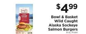 Bowl & Basket Wild Caught Alaska Sockeye Salmon Burgers