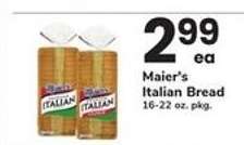 Maier's Italian Bread