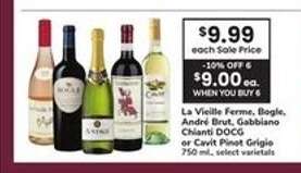 La Vieille Ferme, Bogle, André Brut, Gabbiano Chianti DOCG or Cavit Pinot Grigio
