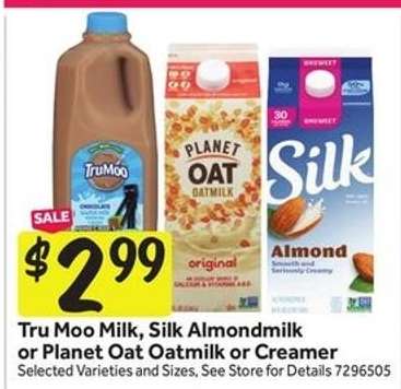 Tru Moo Milk, Silk Almondmilk or Planet Oat Oatmilk or Creamer