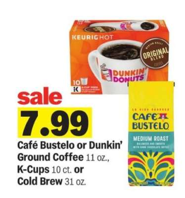 Café Bustelo or Dunkin’