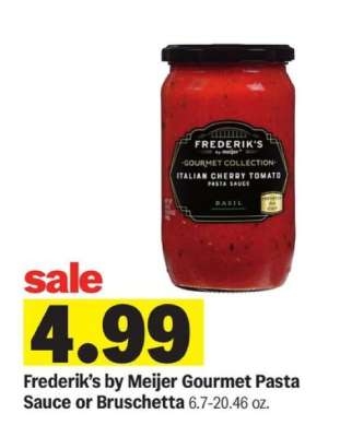 Frederik’s by Meijer Gourmet Pasta Sauce or Bruschetta