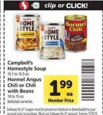 Campbell's Homestyle Soup or Hormel Angus Chili