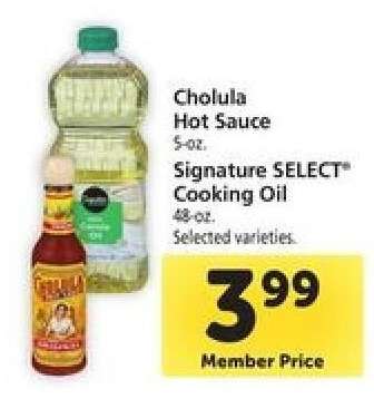 Cholula Hot Sauce / Signature SELECT Cooking Oil