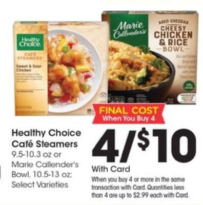 Healthy Choice Café Steamers or Marie Callender's Bowl
