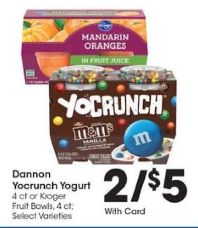 Dannon Yocrunch Yogurt or Kroger Fruit Bowls