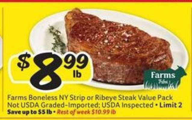 Farms Boneless NY Strip or Ribeye Steak Value Pack