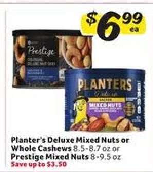 Planter's Deluxe Mixed Nuts or Whole Cashews or Prestige Mixed Nuts