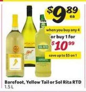 Barefoot, Yellow Tail or Sol Rita RTD