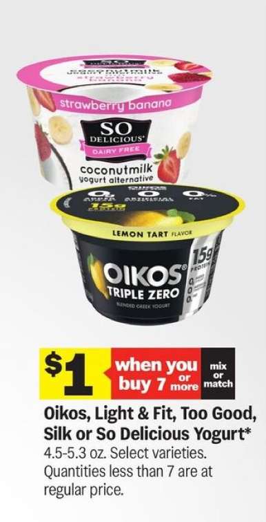 Oikos, Light & Fit, Too Good, Silk or So Delicious Yogurt