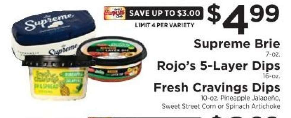 Supreme Brie, Rojo’s 5-Layer Dips, Fresh Cravings Dips