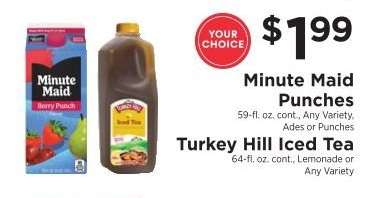 Minute Maid Punches or Turkey Hill Iced Tea