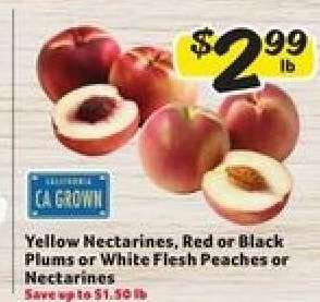 Yellow Nectarines, Red or Black Plums or White Flesh Peaches or Nectarines