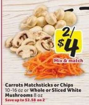 Carrots Matchsticks or Chips / Whole or Sliced White Mushrooms