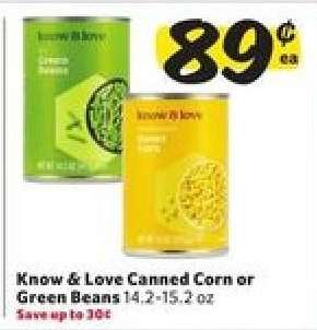 Know & Love Canned Corn or Green Beans