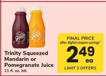 Trinity Squeezed Mandarin or Pomegranate Juice