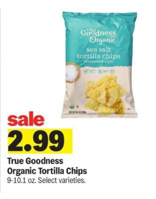 True Goodness Organic Tortilla Chips*