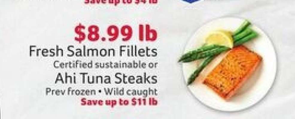 Fresh Salmon Fillets or Ahi Tuna Steaks