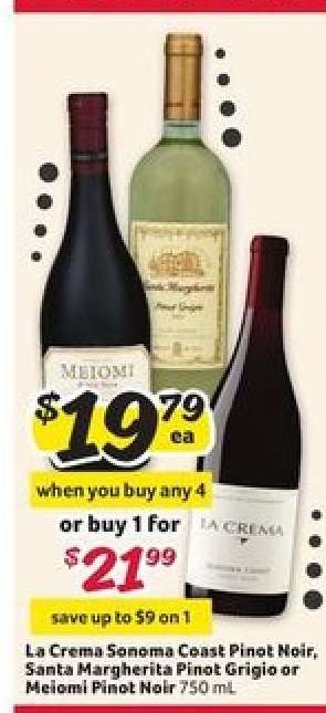 La Crema Sonoma Coast Pinot Noir, Santa Margherita Pinot Grigio or Meiomi Pinot Noir