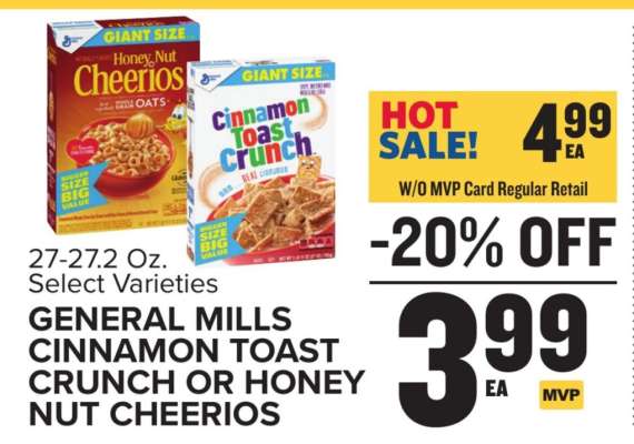 General Mills Cinnamon Toast Crunch or Honey Nut Cheerios