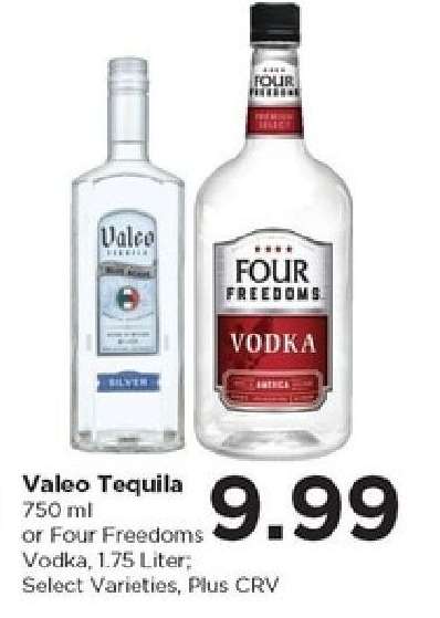 Valeo Tequila or Four Freedoms Vodka