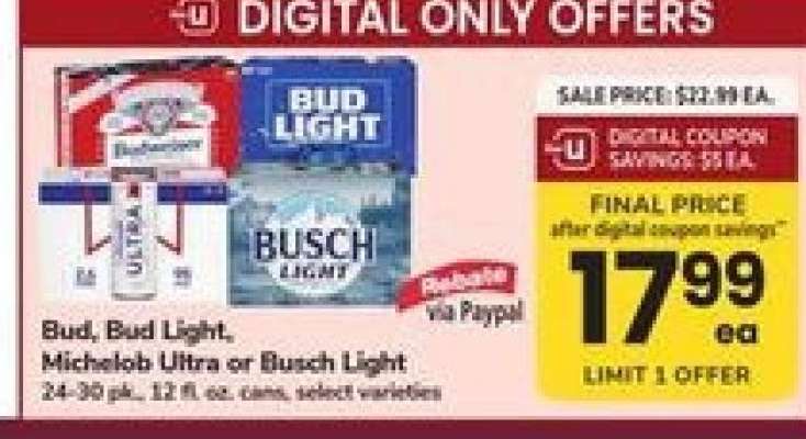 Bud, Bud Light, Michelob Ultra or Busch Light