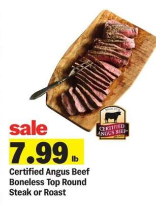 Certified Angus Beef Boneless Top Round Steak or Roast