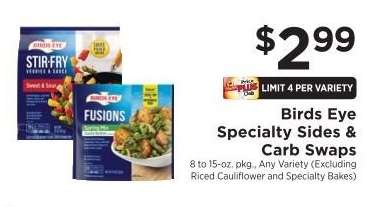 Birds Eye Specialty Sides & Carb Swaps