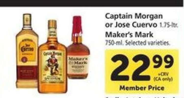 Captain Morgan or José Cuervo or Maker's Mark