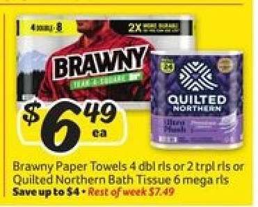 Brawny paper towels or Quilted Northern bath tissue