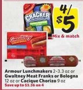 Armour Lunchmakers, Gwaltney Meat Franks or Bologna, Cacique Chorizo