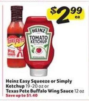 Heinz Easy Squeeze or Simply Ketchup or Texas Pete Buffalo Wing Sauce
