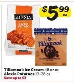 Tillamook Ice Cream or Alexia Potatoes