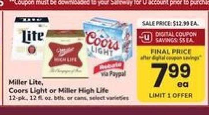 Miller Lite, Coors Light or Miller High Life
